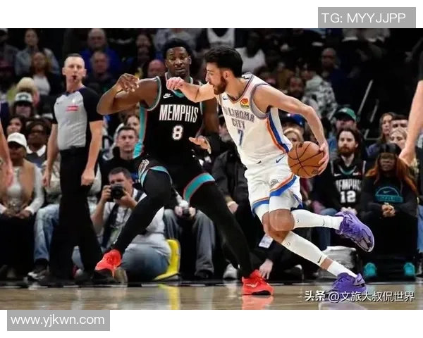 亚历山大末节19分导演雷霆逆转灰熊！卫冕冠军韧性尽显，霍姆格伦关键封盖锁定胜局